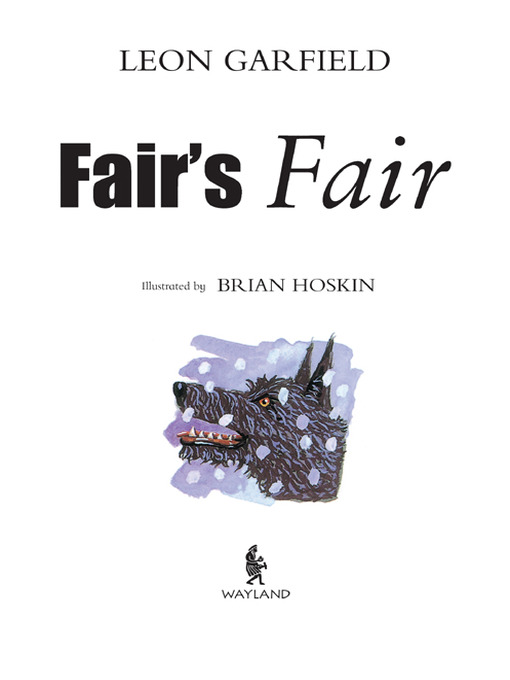 Title details for Fair's Fair by Leon Garfield - Available